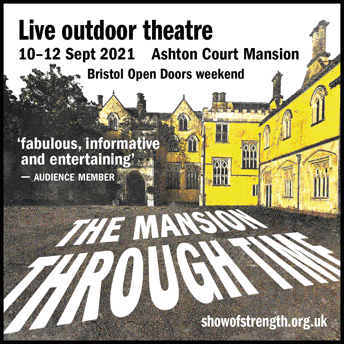 The Mansion Through Time, Ashton Court, 10-12 Sept 2021